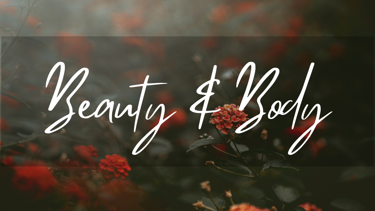 Beauty & Body